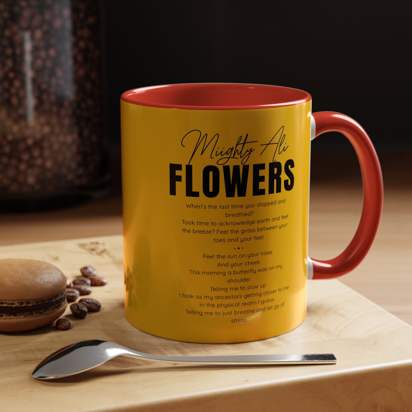 Inspirational Accent Coffee Mug - Mighty Ali Flowers Design