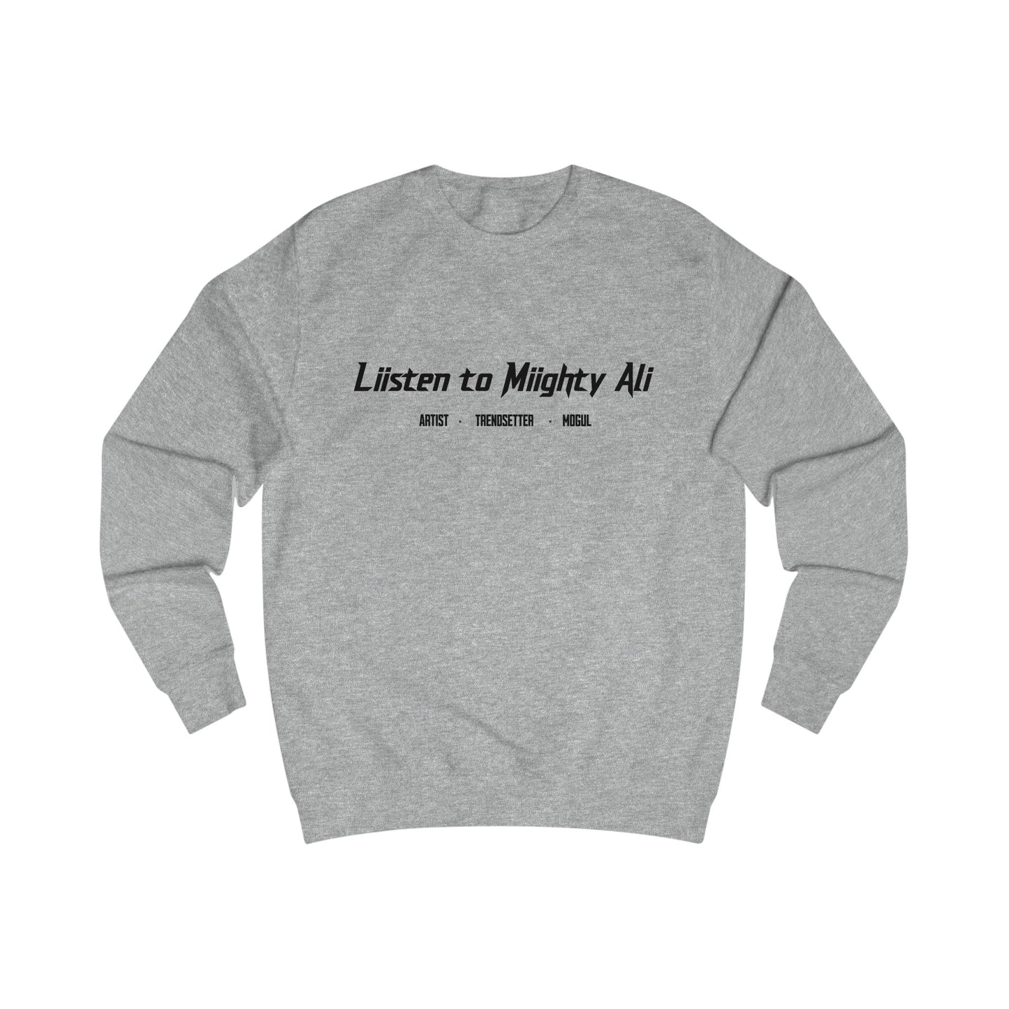“Listen to Miighty Ali” Fan Crewneck Sweater
