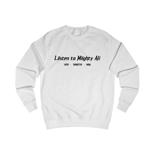 “Listen to Miighty Ali” Fan Crewneck Sweater
