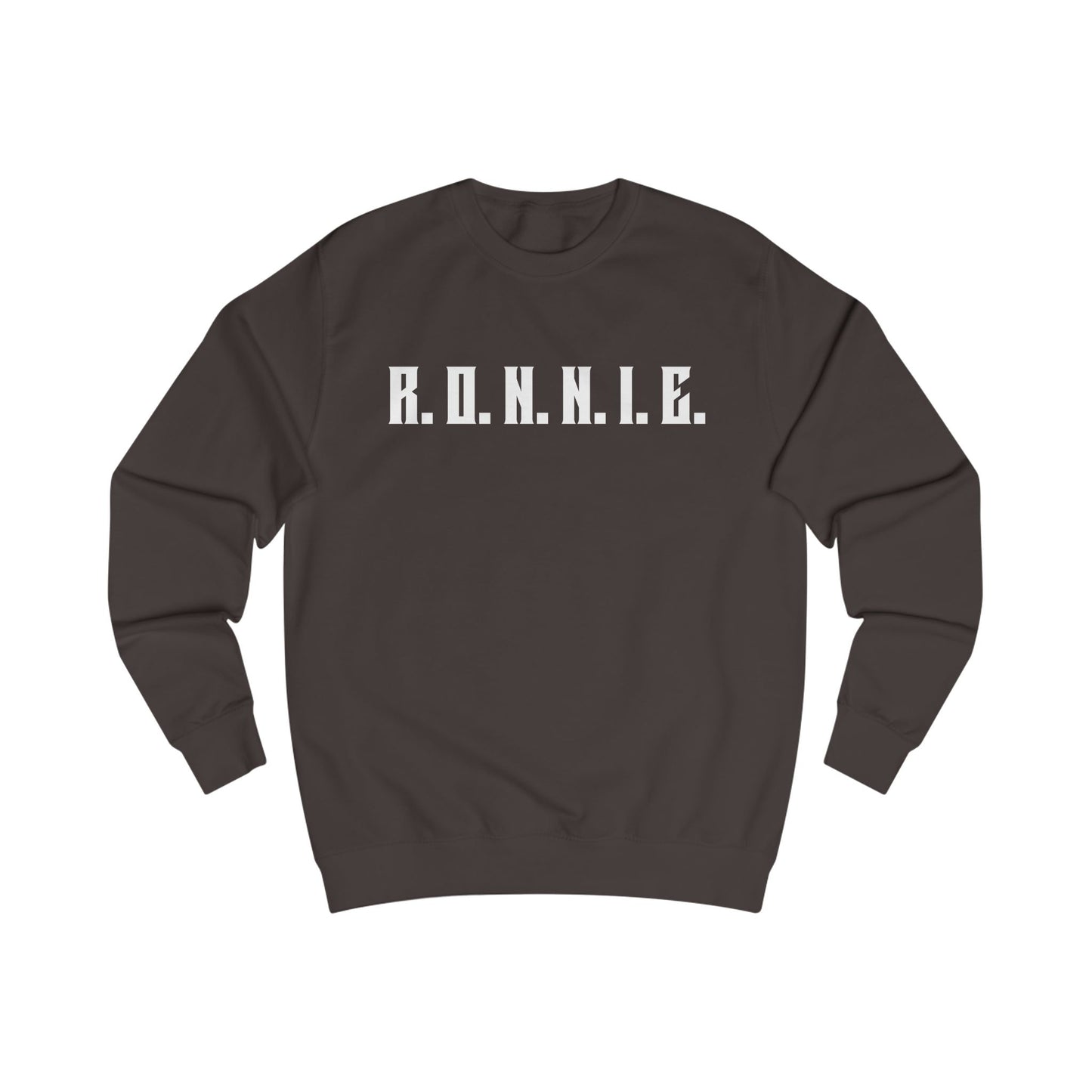 R.O.N.N.I.E. Sweatshirt