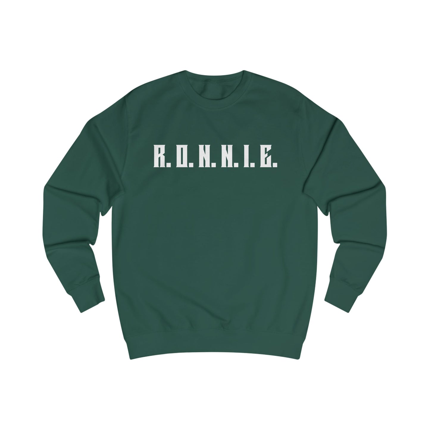 R.O.N.N.I.E. Sweatshirt