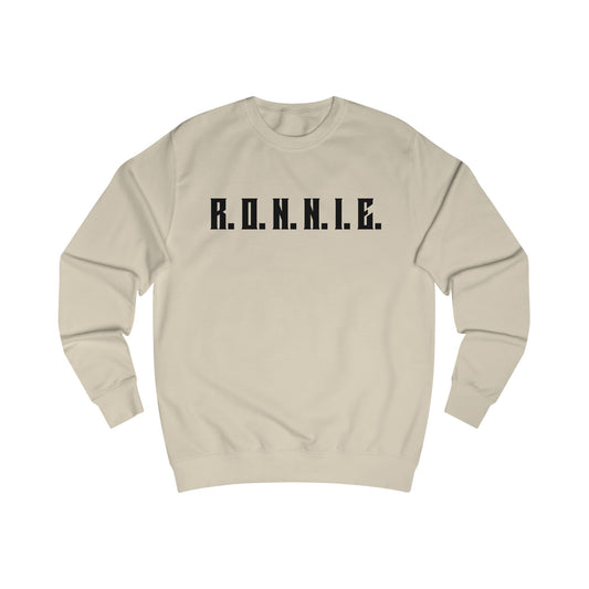 R.O.N.N.I.E. Sweatshirt