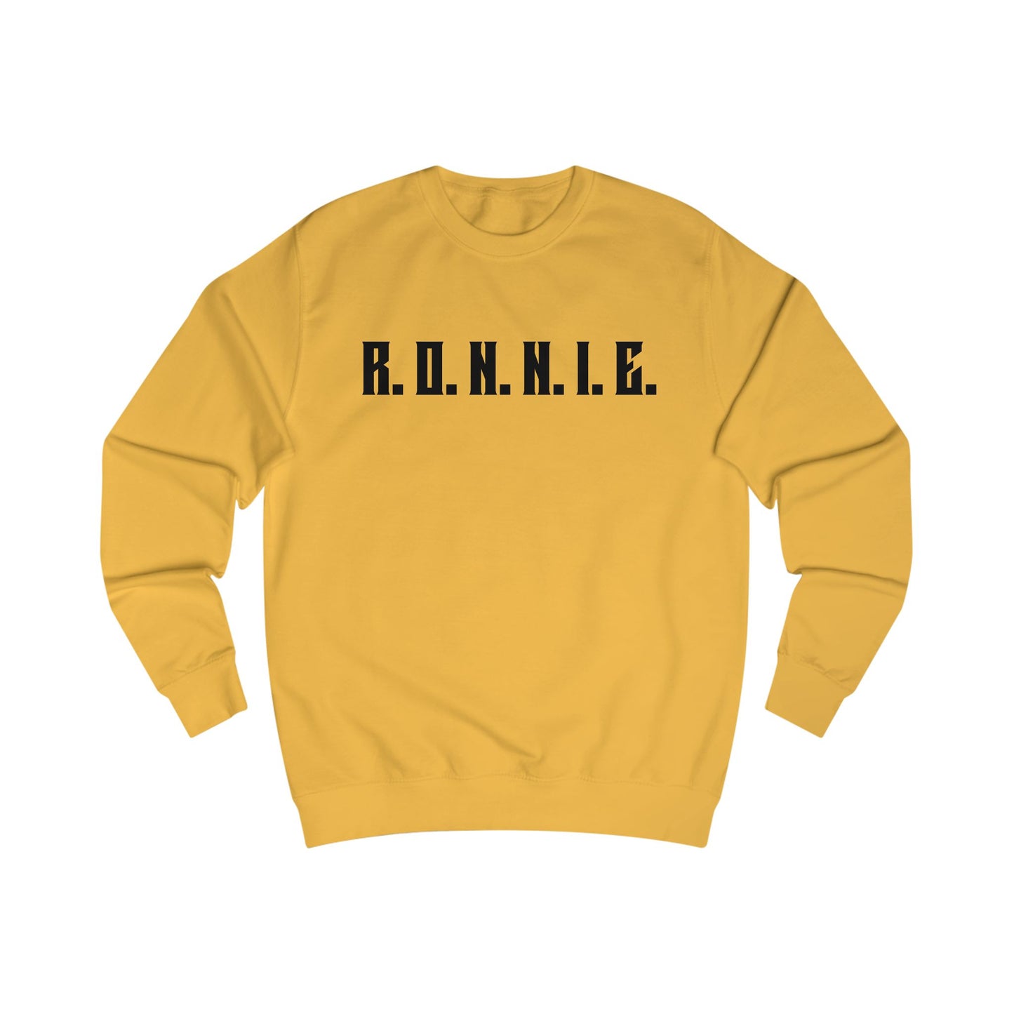 R.O.N.N.I.E. Sweatshirt